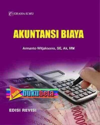 Image of Akuntansi Biaya: Edisi Revisi