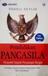Image of PENDIDIKAN PNACASILA : PERSPEKTIK SEJARAH PERJUANGAN BANGSA