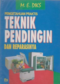 Image of Pengetahuan Praktis Teknik Pendingin dan Reperasinya
