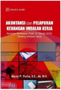 Image of Akuntansi dan Pelaporan Keuangan Imbalan : Panduan Penerapan PSAK 24 (Revisi 2010) Tentang Imbalan Kerja