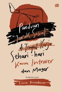 Image of PANDUAN JARAK SOSIAL DI TEMPAT KERJA SEHARI-HARI KAUM INTROVER DAN MAGER