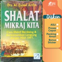 Image of SHALAT MIKRAJ MILIK KITA : CARA EFEKTIF BERDIALOG & BERKOMUNIKASI LANGSUNG DENGAN ALLAH SWT.
