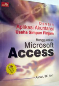 Image of Desain Aplikasi Akuntansi Usaha Simpan Pinjam Menggunakan MIcrosoft Acces