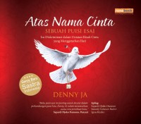 Image of ATAS NAMA CINTA : SEBUAH PUISI ESAI