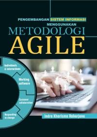 Image of PENGEMBANGAN SISTEM INFORMASI MENGGUNAKAN METODOLOGI AGILE