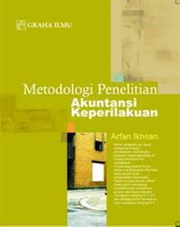 Image of Metodologi Penelitian Akuntansi Keperilakuan