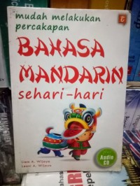 Image of Mudah melakukan percapakan bahasa mendarin sehari-hari