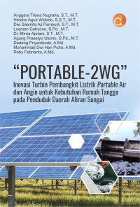 Image of PORTABLE-2WG INOVASI TURBIN PEMBANGKIT LISTRIK PORTABLE AIR DAN ANGIN UNTUK KEBUTUHAN RUMAH TANGGA PADA PENDUDUK DAERAH ALIRAN SUNGAI
