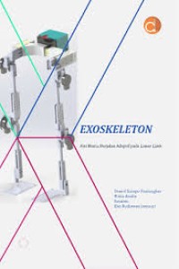 Image of EXOSKELETON : ALAT BANTU BERJALAN ADAPTIF PADA LOWER LIMB
