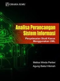 Image of ANALISA PERANCANGAN SISTEM INFORMASI PENYELESAIAN STUDI KASUS MENGGUNAKAN UML