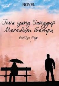 Image of JIWA YANG SANGGUP MEREDAM GEMPA