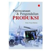 Image of PERANCANAGAN DAN PENGENDALIAN PRODUKSI