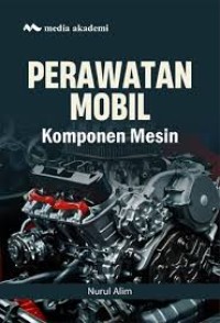 Image of PERAWATAN MOBIL KOMPONEN MESIN