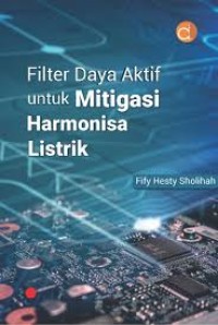 Image of FILTER DAYA AKTIF PARALEL UNTUK MITIGASSI HARMONISA DAYA