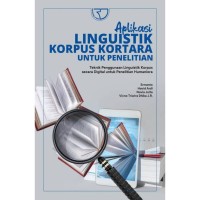 Image of Aplikasi Linguistik Korpus Kortara untuk Penelitian