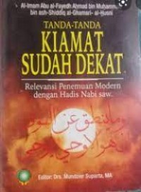 Image of TANDA TANDA KIAMAT SUDAH DEKAT : RELEVANSI PENEMUAN MODERN DENGAN HADIS NABI SAW