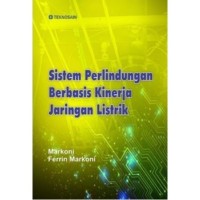 Image of SISTEM PERLINDUNGAN BERBASIS KINERJA JARINGAN LISTRIK