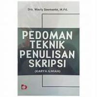 Image of PEDOMAN TEKNIK PENULISAN SKRIPSI (KARYA ILMIAH)