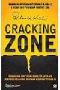 Image of CRACKING ZONE : BAGAIMANA MEMETAKAN PERUBAHAN DI ABAD 21 & KELUAR DARI PERANGKAP COMPORT ZONE