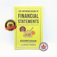 Image of THE INTERPRETATION OF FINANCIAL STATEMENT : MEMADU ANDA MEMAHAMI LAPORAN KEUANGAN